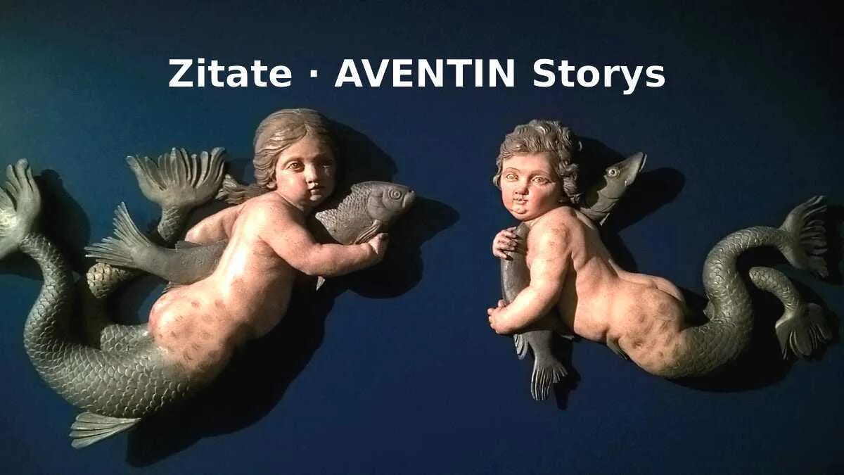 Zitate · Leitsätze und Sprüche · AVENTIN Storys